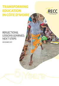 Transforming education in Côte d'Ivoire: Reflections, lessons learned, next steps
