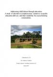 Addressing child labour through education: A study of alternative/complementary initiatives in quality education delivery and their suitability for cocoa-farming communities