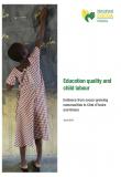 Education quality and child labour: A review of evidence from cocoa-growing communities in Côte d'Ivoire and Ghana
