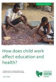 How does child work affect education and health?