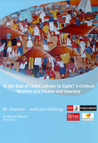 Is the End of Child Labour in Sight? A Critical Review of a Vision and Journey