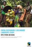 Cocoa sustainable livelihoods landscape study: Côte d'Ivoire and Ghana