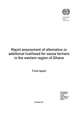 Rapid assessment of alternative or additional livelihood for cocoa farmers in the western region of Ghana