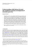 Understanding child labour beyond the standard economic assumption of monetary poverty