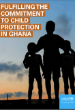 Fulfilling the commitment to child protection in Ghana