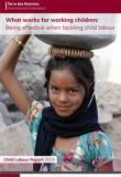 What works for working children: Being effective when tackling child labour