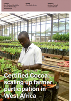 Certified Cocoa: scaling up farmer participation in West Africa