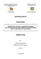 Evaluation of the remediation actions undertaken in the fight against the worst forms of child labour in cocoa production in Côte d'Ivoire